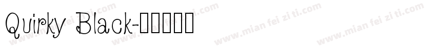 Quirky Black字体转换